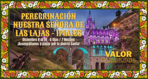 PEREGRINACIÓN IPIALES - LAJAS
