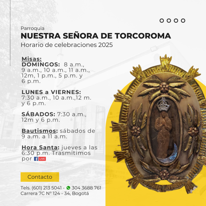 Horario Eucaristías y Hora Santa Torcoroma 2025