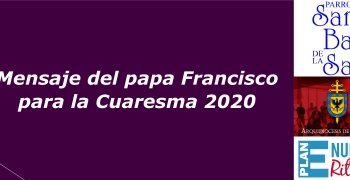 https://arquimedia.s3.amazonaws.com/104/utilitarias/papafranciscocuaresma2020jpg.jpg